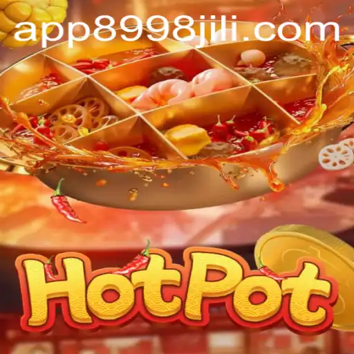 Discovering Hotpot: The Thrilling World of '8998jili'
